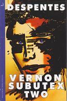 Vernon Subutex Two by Virginie Despentes